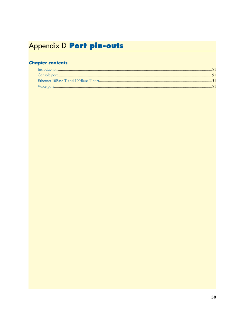 Appendix d port pin-outs, Port pin-outs, Appendix d | Patton electronic SmartNode 2294 User Manual | Page 50 / 53