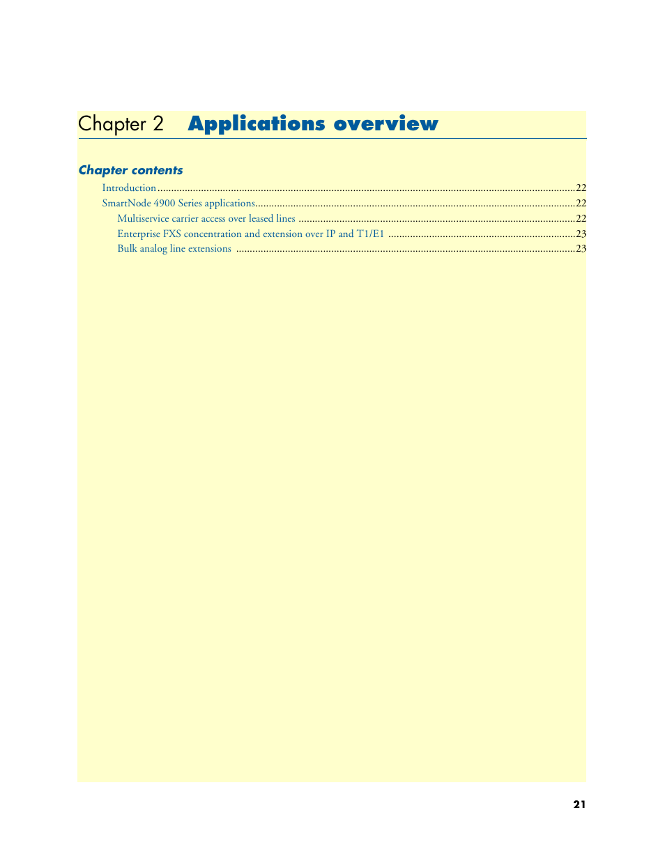 Chapter 2 applications overview, Applications overview, Chapter 2 | Patton electronic SMARTNODE 4900 User Manual | Page 21 / 76