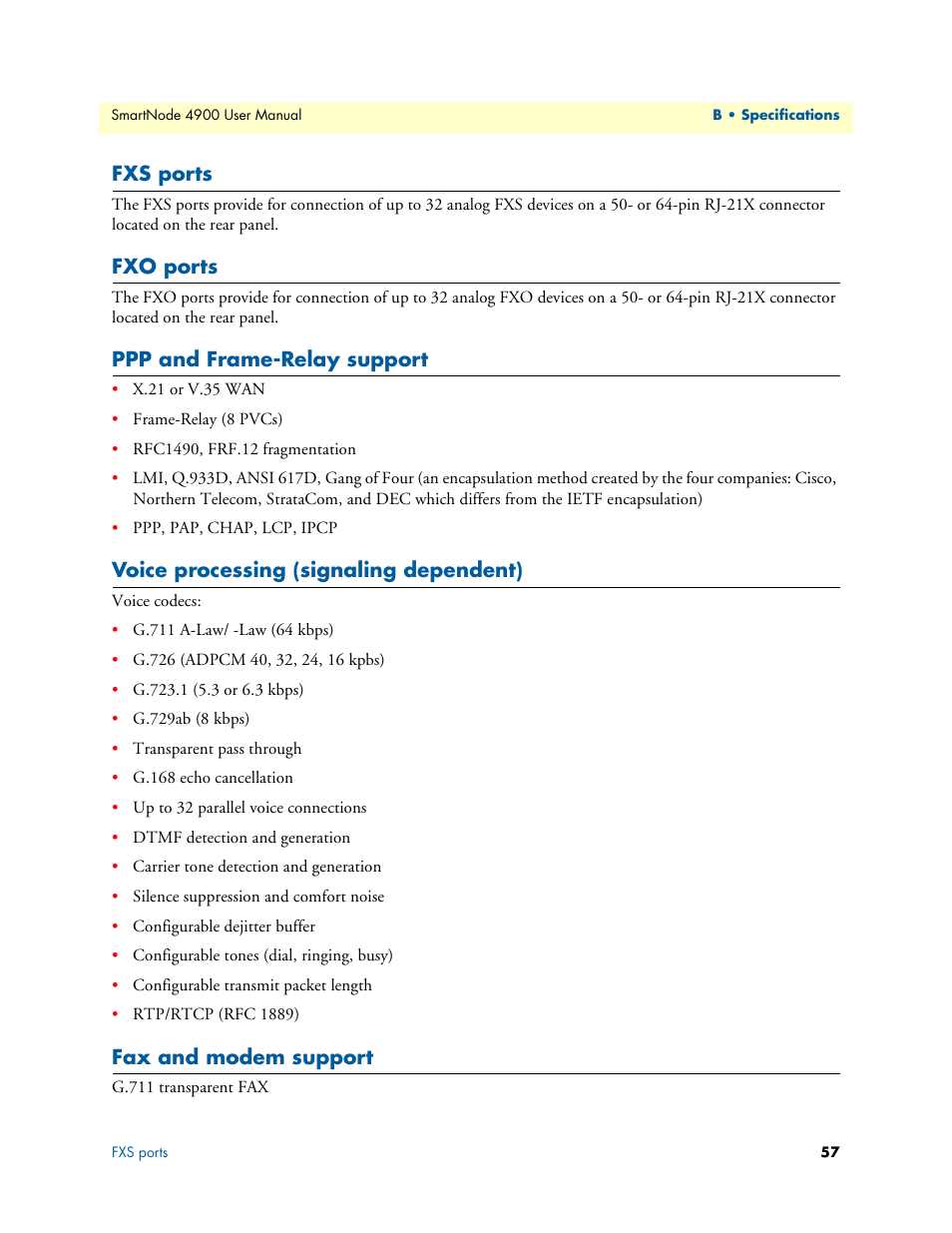 Fxs ports, Fxo ports, Ppp and frame-relay support | Voice processing (signaling dependent), Fax and modem support | Patton electronic SMARTNODE 4900 User Manual | Page 57 / 76