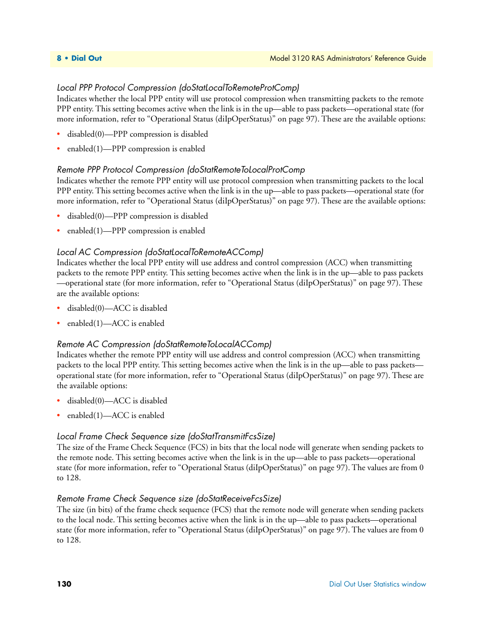 Local ac compression (dostatlocaltoremoteaccomp), Remote ac compression (dostatremotetolocalaccomp) | Patton electronic 3120 User Manual | Page 130 / 331