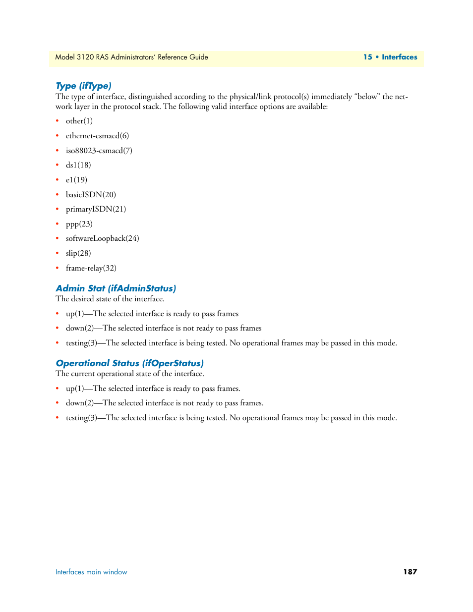 Type (iftype), Admin stat (ifadminstatus), Operational status (ifoperstatus) | Patton electronic 3120 User Manual | Page 187 / 331