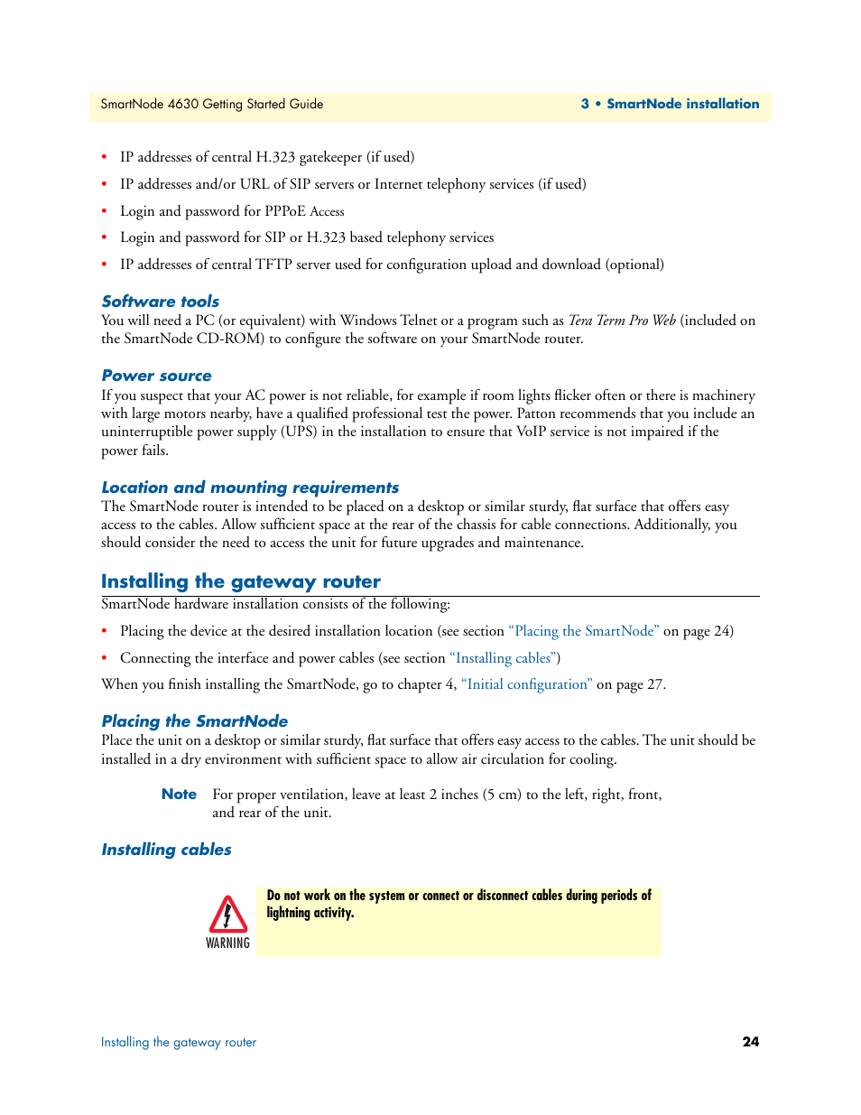 Software tools, Power source, Location and mounting requirements | Installing the gateway router, Placing the smartnode, Installing cables, Ee section | Patton electronic 4630 Series User Manual | Page 24 / 54