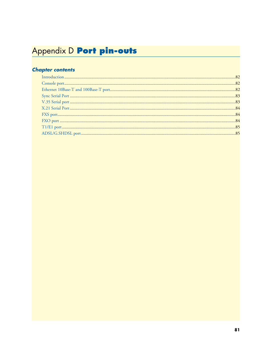 Appendix d port pin-outs, Port pin-outs, Appendix d | Patton electronic SmartNode 4830 Series User Manual | Page 81 / 89