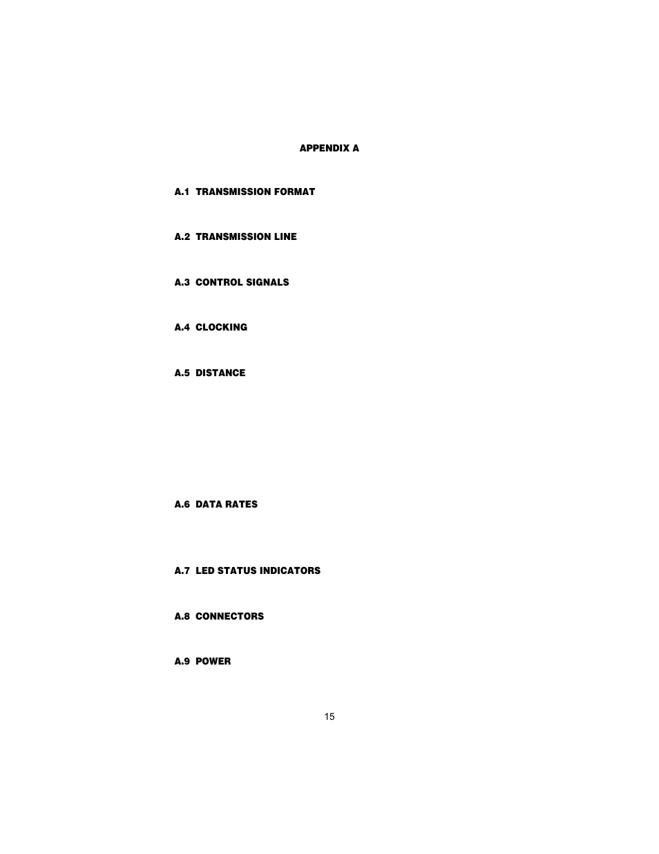 Appendix a model 1053 specifications, A.1 transmission format, A.2 transmission line | A.3 control signals, A.4 clocking, A.5 distance, A.6 data rates, A.7 led status indicators, A.8 connectors, A.9 power | Patton electronic 1053 User Manual | Page 15 / 20