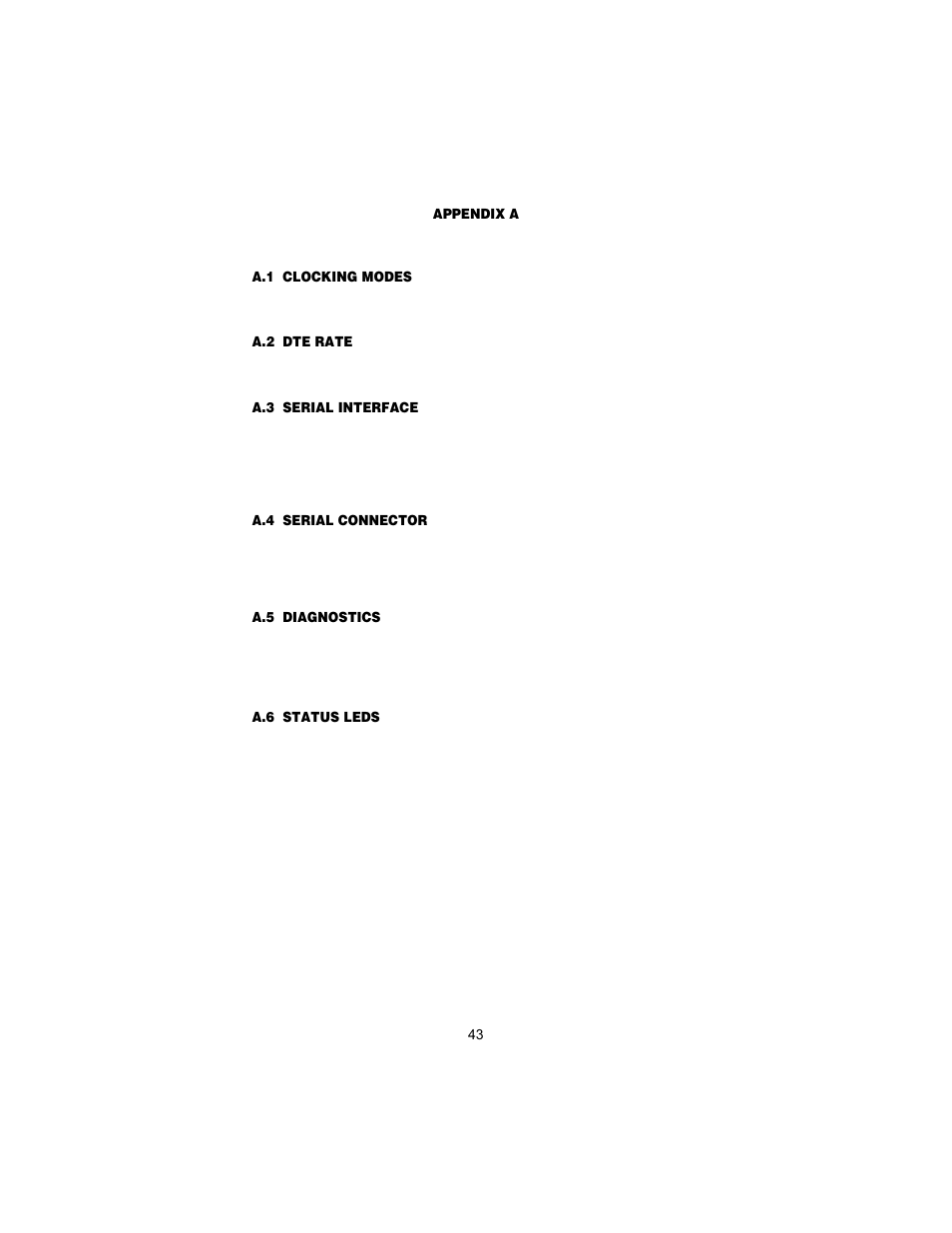Appendix a specifications, A.1 clocking modes, A.2 dte rate | A.3 serial interface, A.4 serial connector, A.5 diagnostics, A.6 status leds, Power (green), Dsl (green), Specifications | Patton electronic 3088 User Manual | Page 43 / 48