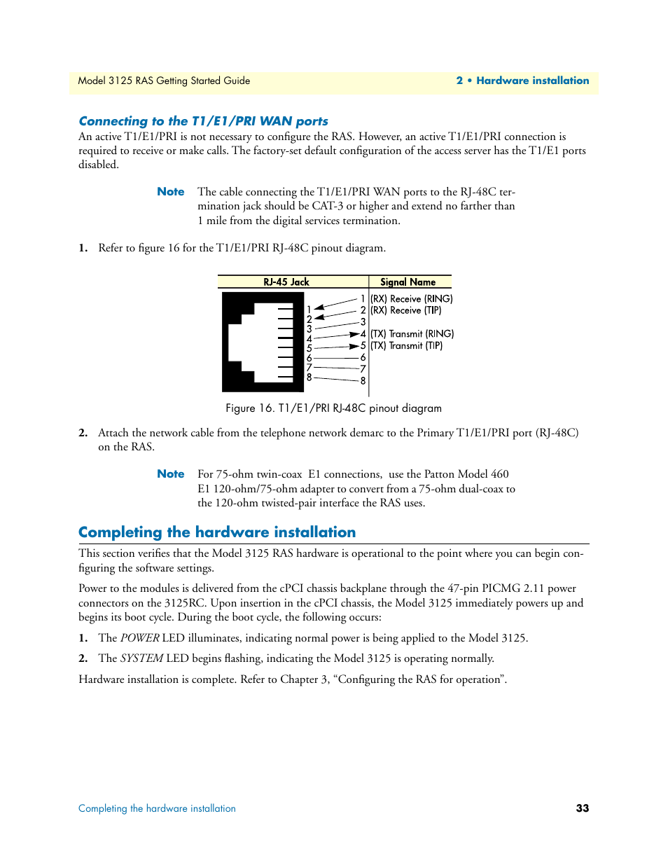 Connecting to the t1/e1/pri wan ports, Completing the hardware installation | Patton electronic ForeFront 3125 User Manual | Page 33 / 65