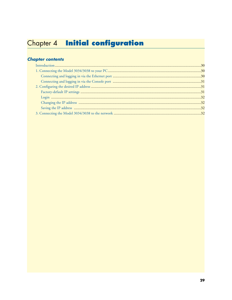 Chapter 4 initial configuration, Initial configuration, Chapter 4 | Odel 3034/3038, go to chapter 4 | Patton electronic Multiport Asynchronous Statistical Multiplexer 3034/3038 User Manual | Page 29 / 58