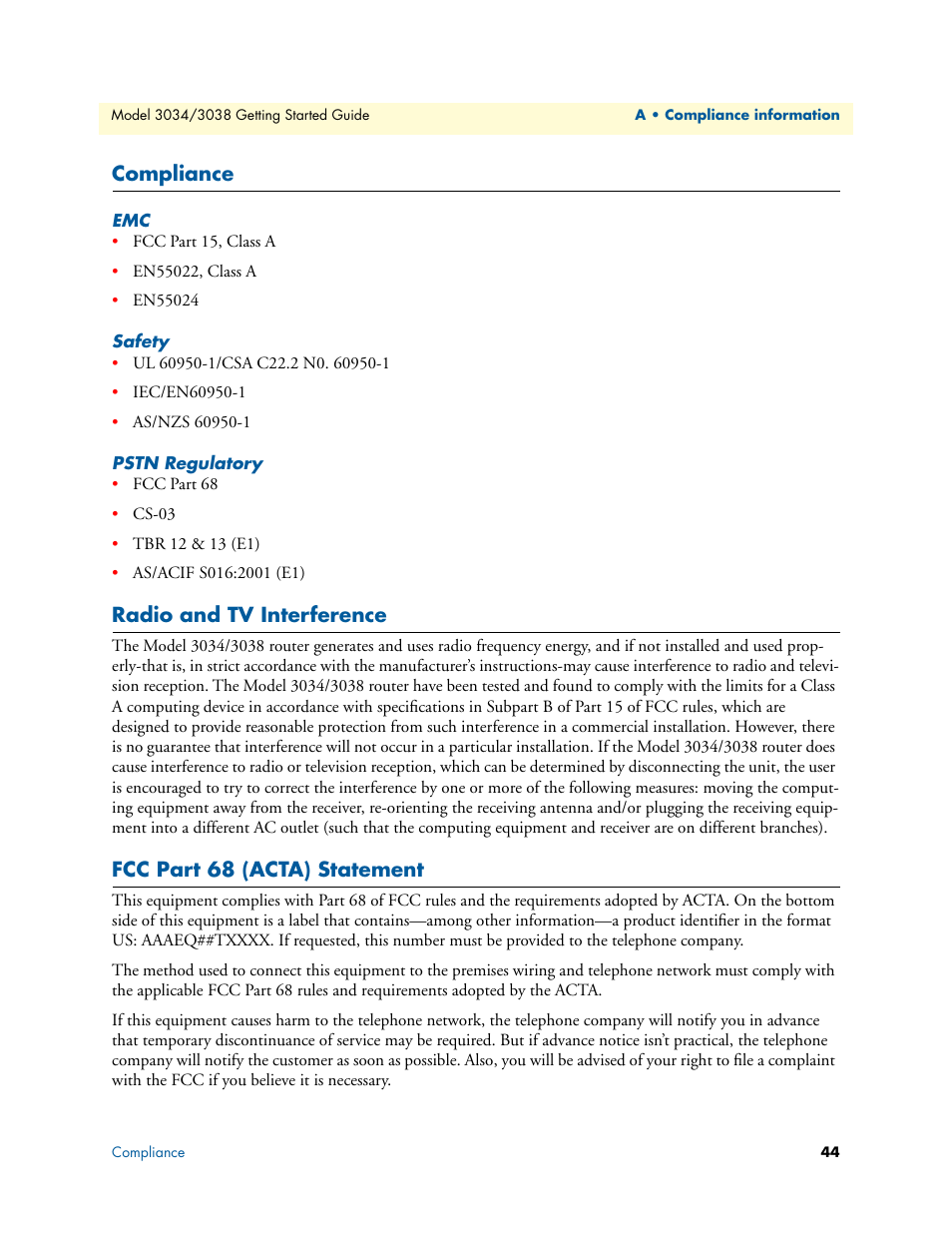 Compliance, Safety, Pstn regulatory | Radio and tv interference, Fcc part 68 (acta) statement | Patton electronic Multiport Asynchronous Statistical Multiplexer 3034/3038 User Manual | Page 44 / 58