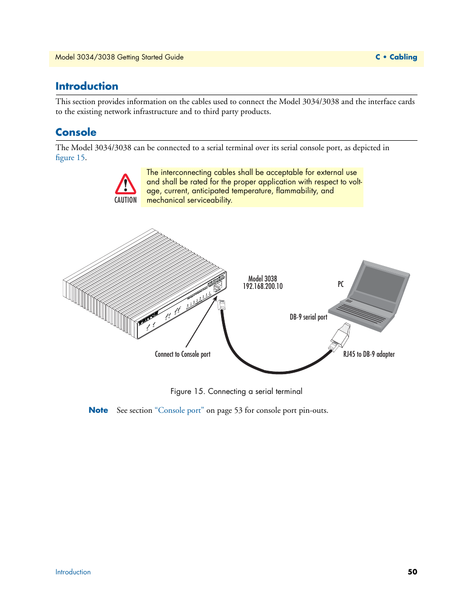Introduction, Console, Connecting a serial terminal | Patton electronic Multiport Asynchronous Statistical Multiplexer 3034/3038 User Manual | Page 50 / 58