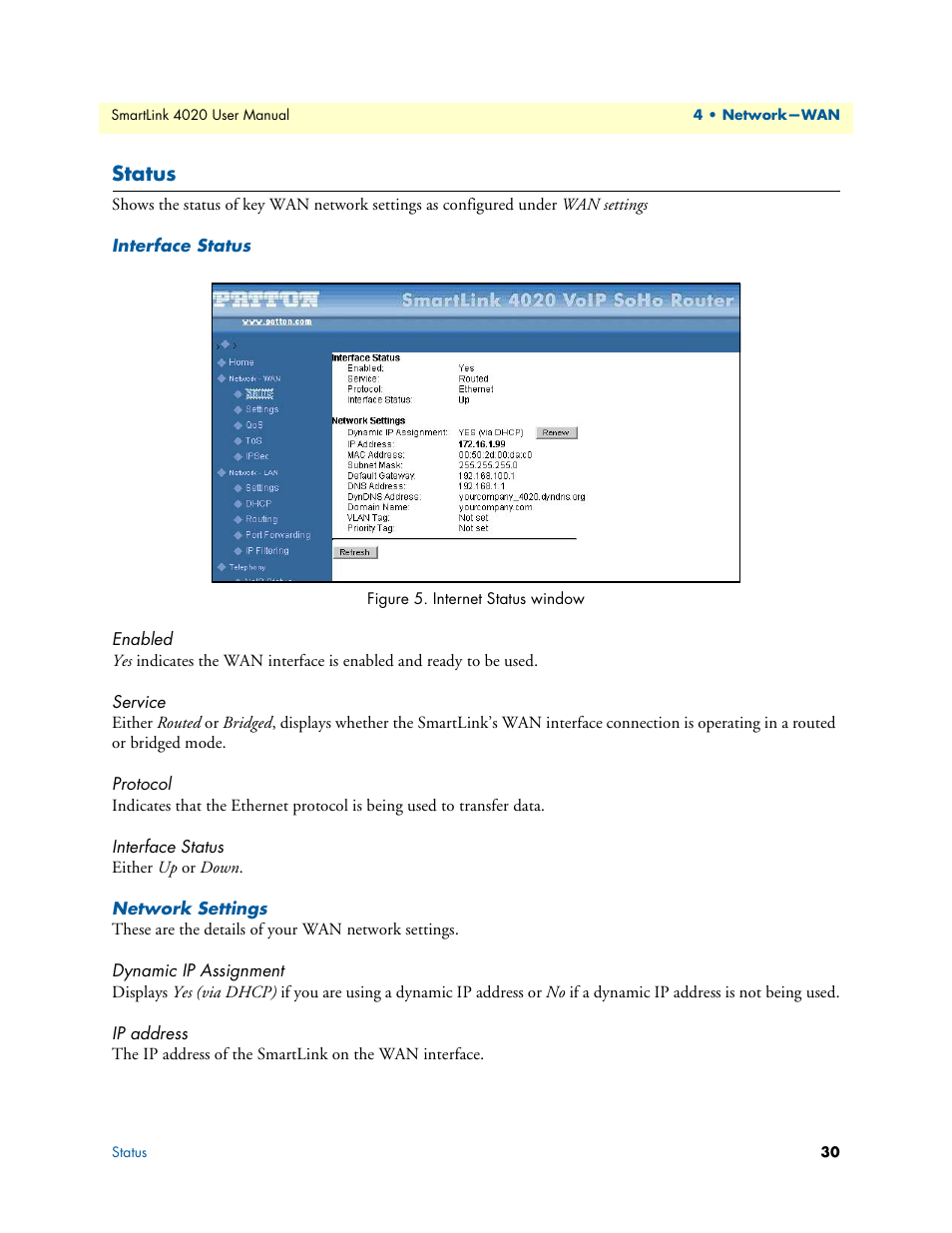 Status, Interface status, Enabled | Service, Protocol, Network settings, Dynamic ip assignment, Ip address, Internet status window | Patton electronic SL4020 User Manual | Page 30 / 97