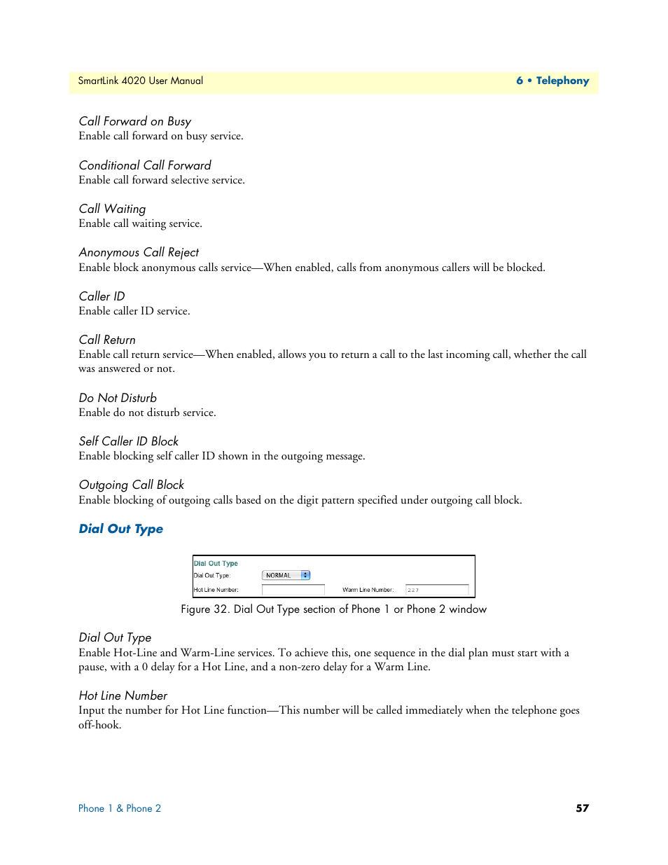 Call forward on busy, Conditional call forward, Call waiting | Anonymous call reject, Caller id, Call return, Do not disturb, Self caller id block, Outgoing call block, Dial out type | Patton electronic SL4020 User Manual | Page 57 / 97