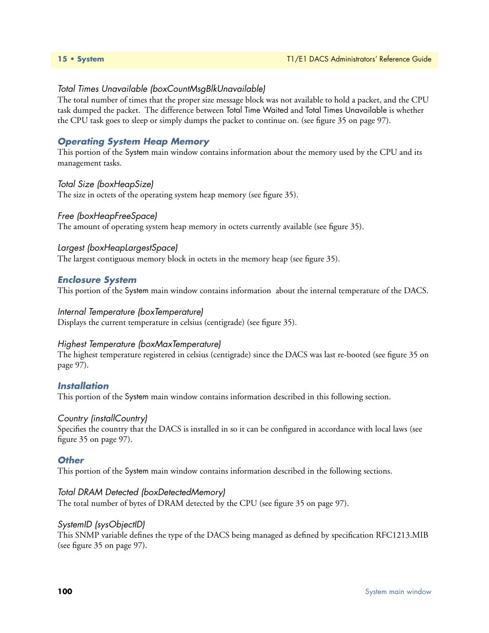 Operating system heap memory, Total size (boxheapsize), Free (boxheapfreespace) | Largest (boxheaplargestspace), Enclosure system, Internal temperature (boxtemperature), Highest temperature (boxmaxtemperature), Installation, Country (installcountry), Other | Patton electronic Model 2604 User Manual | Page 102 / 148