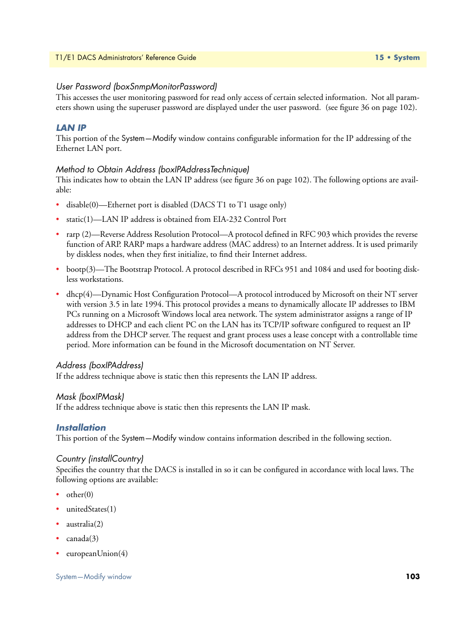 User password (boxsnmpmonitorpassword), Lan ip, Method to obtain address (boxipaddresstechnique) | Address (boxipaddress), Mask (boxipmask), Installation, Country (installcountry) | Patton electronic Model 2604 User Manual | Page 105 / 148