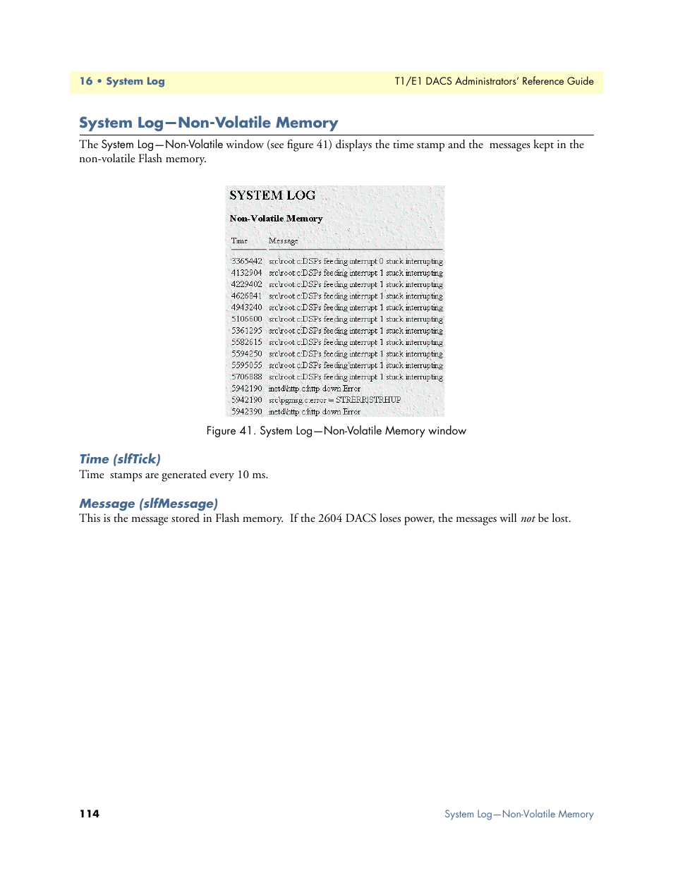System log—non-volatile memory, Time (slftick), Message (slfmessage) | Time (slftick) message (slfmessage) | Patton electronic Model 2604 User Manual | Page 116 / 148