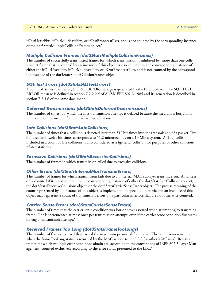 Sqe test errors (dot3statssqetesterrors), Late collisions (dot3statslatecollisions), Other errors (dot3statsinternalmactransmiterrors) | Carrier sense errors (dot3statscarriersenseerrors), Received frames too long (dot3statsframetoolongs) | Patton electronic Model 2604 User Manual | Page 49 / 148