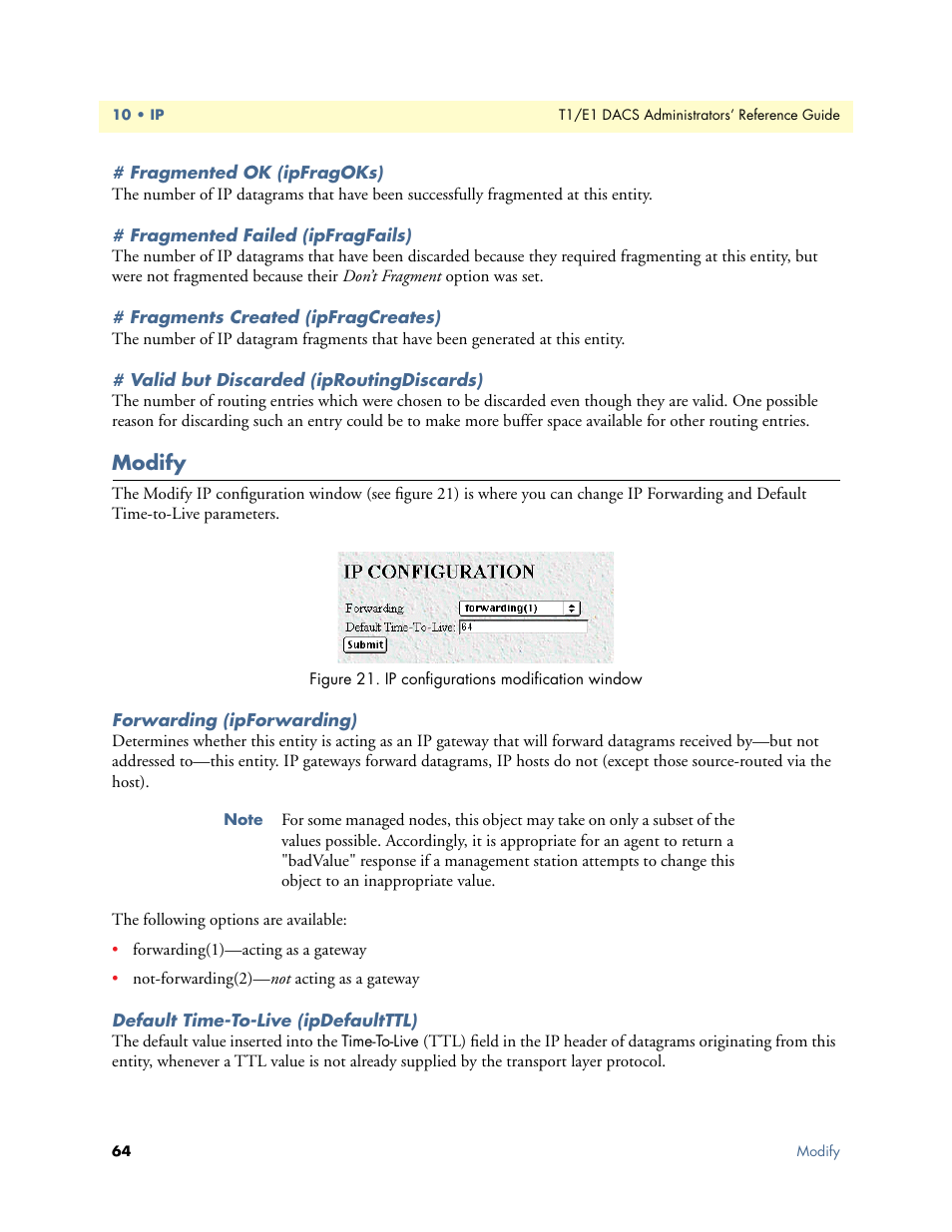 Fragmented ok (ipfragoks), Fragmented failed (ipfragfails), Fragments created (ipfragcreates) | Valid but discarded (iproutingdiscards), Modify, Forwarding (ipforwarding), Default time-to-live (ipdefaultttl) | Patton electronic Model 2604 User Manual | Page 66 / 148