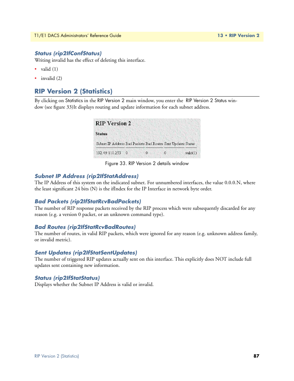 Status (rip2ifconfstatus), Rip version 2 (statistics), Subnet ip address (rip2ifstataddress) | Bad packets (rip2ifstatrcvbadpackets), Bad routes (rip2ifstatrcvbadroutes), Sent updates (rip2ifstatsentupdates), Status (rip2ifstatstatus), W (see “rip version 2, E. (see “rip ver | Patton electronic Model 2604 User Manual | Page 89 / 148