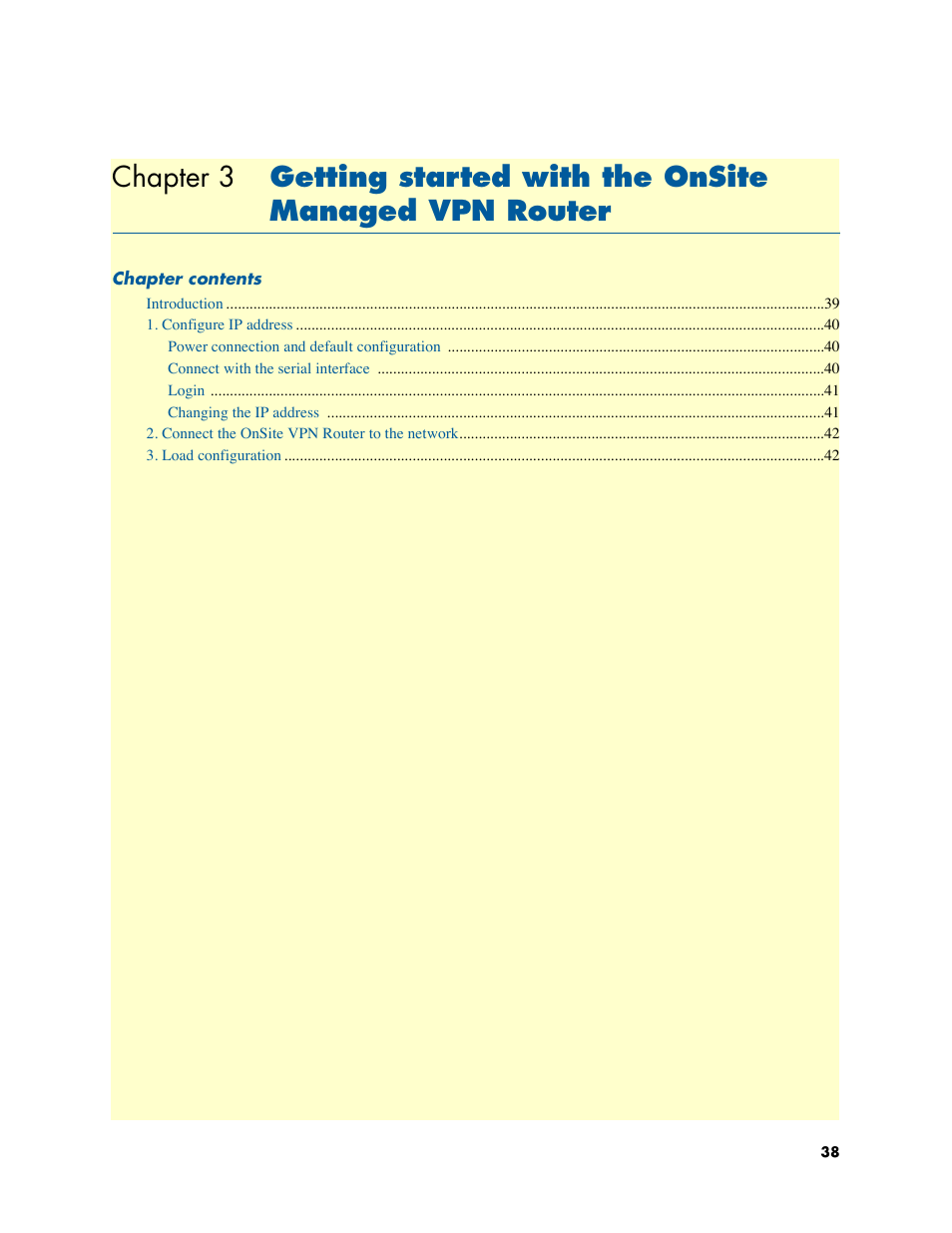 Getting started with the onsite managed vpn router, Chapter 3, Ter 3 | Getting started with the onsite managed vpn, Router, Getting started, With the onsite managed vpn router | Patton electronic ONSITE 2800 User Manual | Page 38 / 135