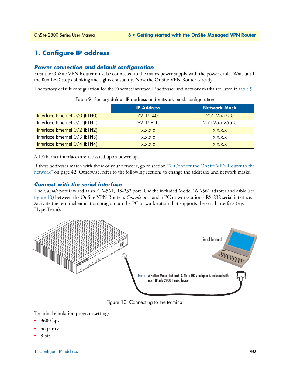 Configure ip address, Power connection and default configuration, Connect with the serial interface | Connecting to the terminal | Patton electronic ONSITE 2800 User Manual | Page 40 / 135