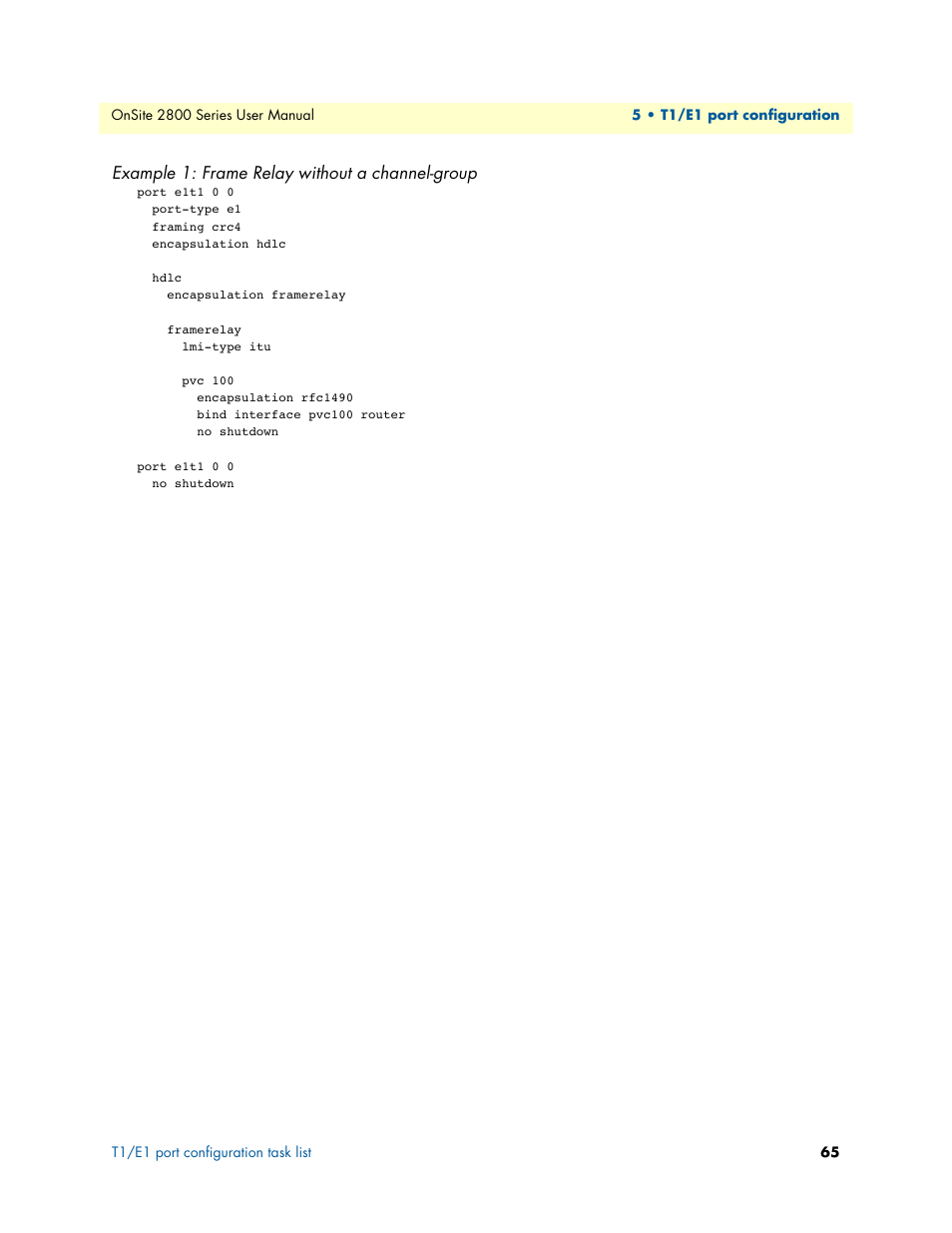 Example 1: frame relay without a channel-group | Patton electronic ONSITE 2800 User Manual | Page 65 / 135