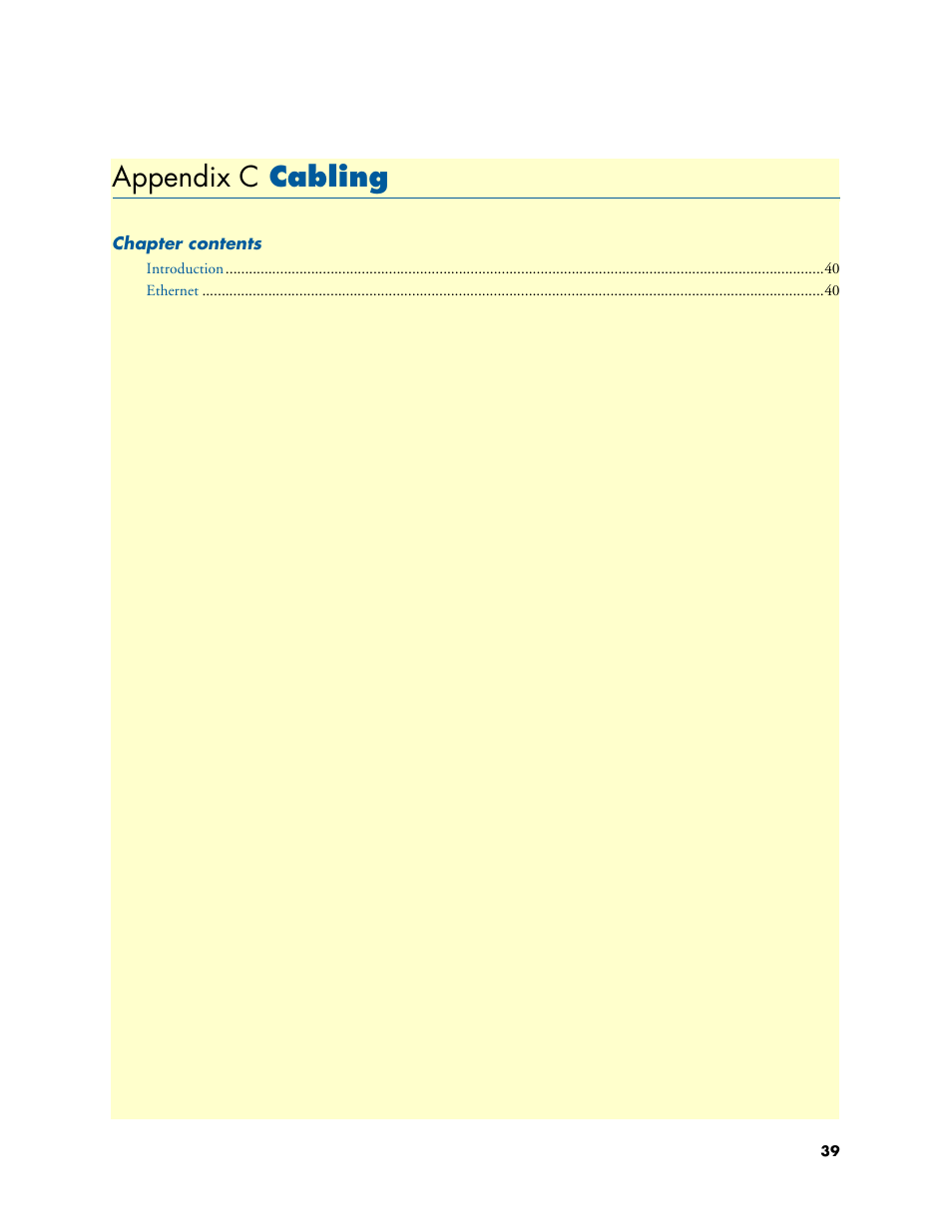 Appendix c cabling, Cabling, Appendix c | Appendix c, “cabling | Patton electronic SmartNode 5200 User Manual | Page 39 / 50