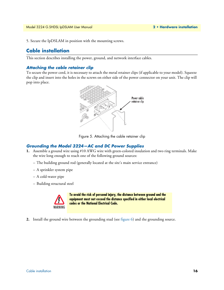 Cable installation, Attaching the cable retainer clip, Grounding the model 3224-ac and dc power supplies | Grounding the model 3224—ac and dc power supplies | Patton electronic 3224 User Manual | Page 23 / 52