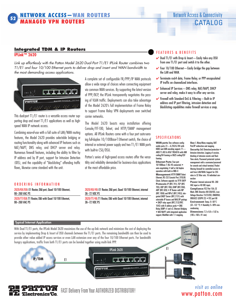 2 t1/e1, Low-cost dual-port t1/e1 access router, Dual-port t1/e1 access router | Dual port t1/e1 drop & insert router, Integrated tdm and ip data, Model 2620, Catalog, Fast delivery from your authorized distributor, Network access & connectivity, Visit us online | Patton electronic ACC-S02 User Manual | Page 13 / 16