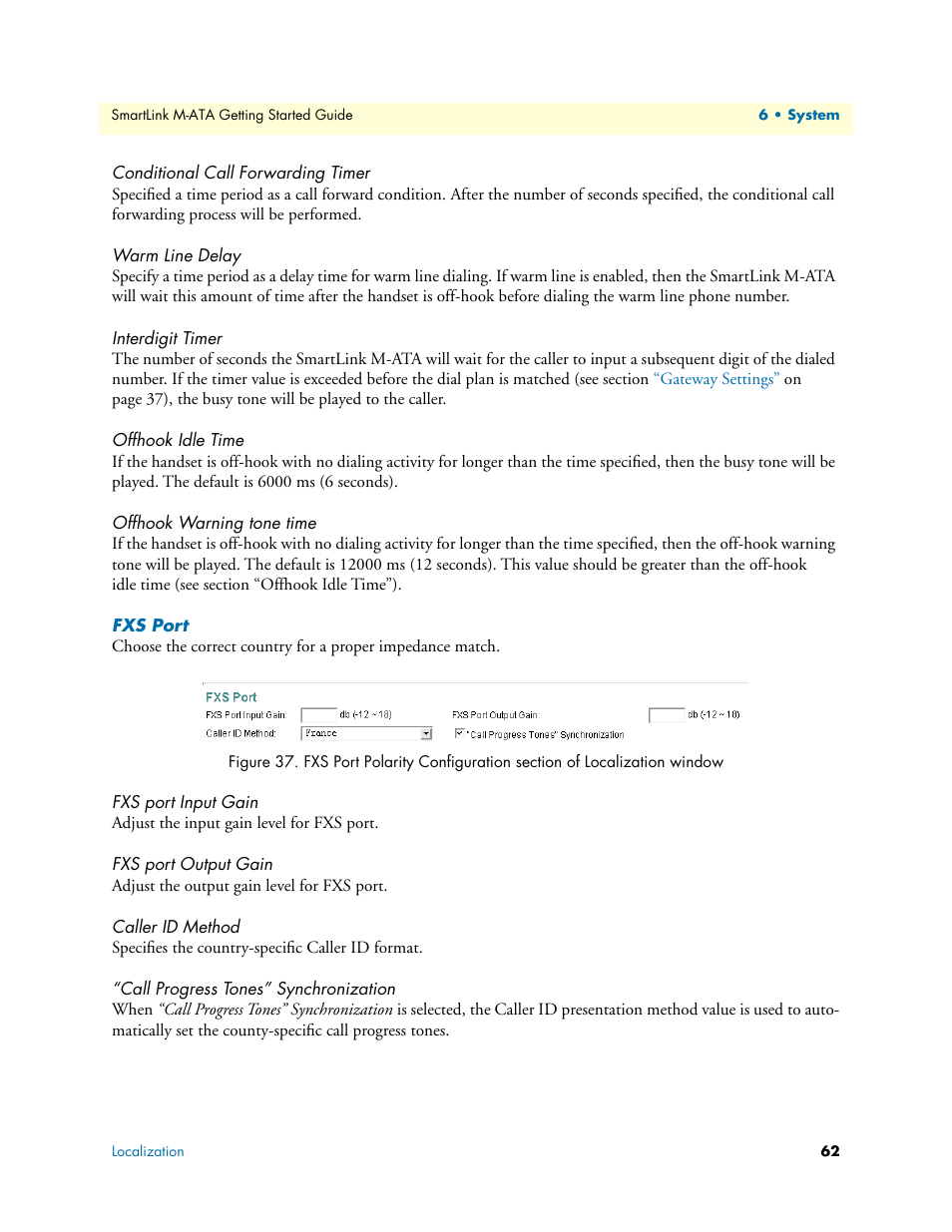 Conditional call forwarding timer, Warm line delay, Interdigit timer | Offhook idle time, Offhook warning tone time, Fxs port, Fxs port input gain, Fxs port output gain, Caller id method, Call progress tones” synchronization | Patton electronic Patton SmartLink M-ATA User Manual | Page 62 / 86