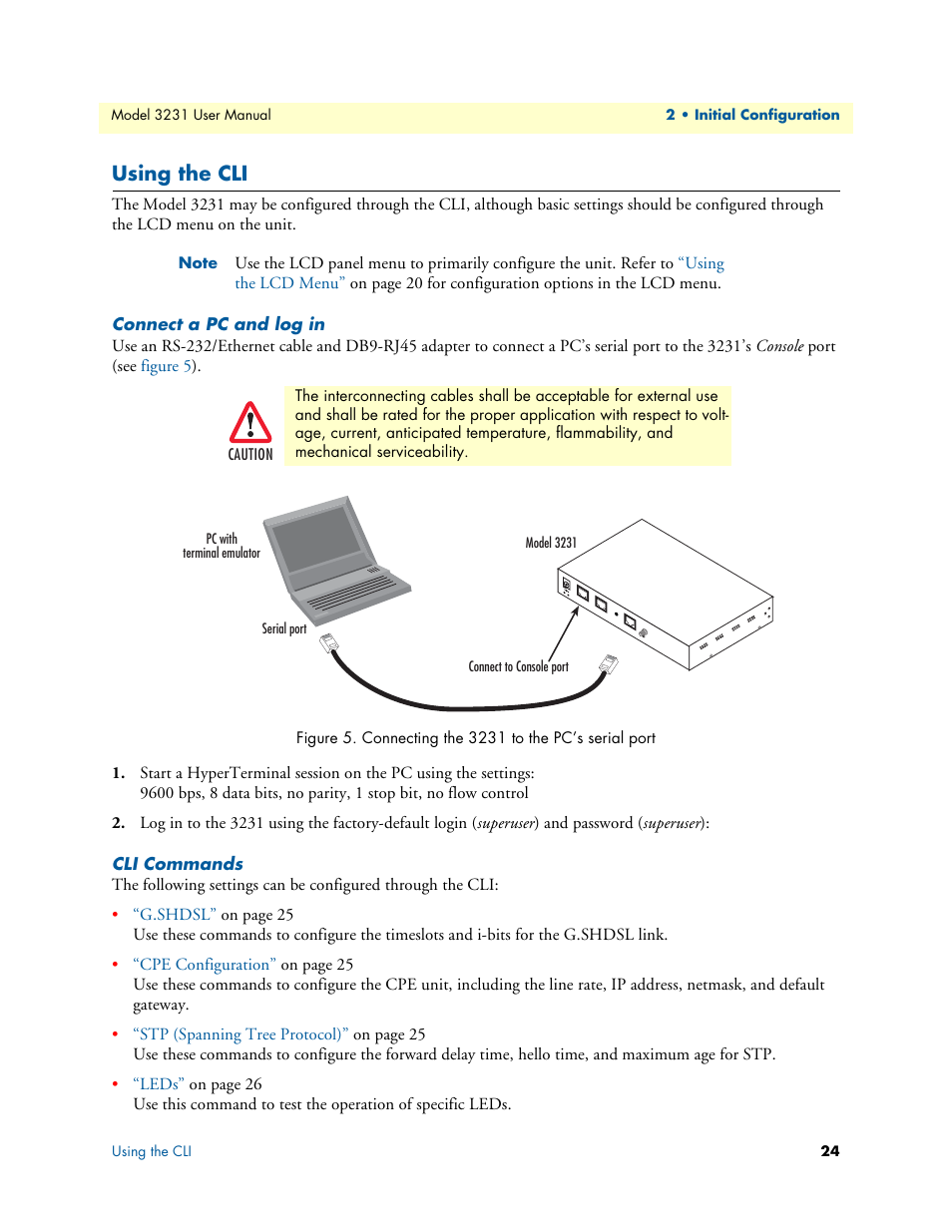 Using the cli, Connect a pc and log in, Cli commands | Connecting the 3231 to the pc’s serial port | Patton electronic 3231 User Manual | Page 24 / 58