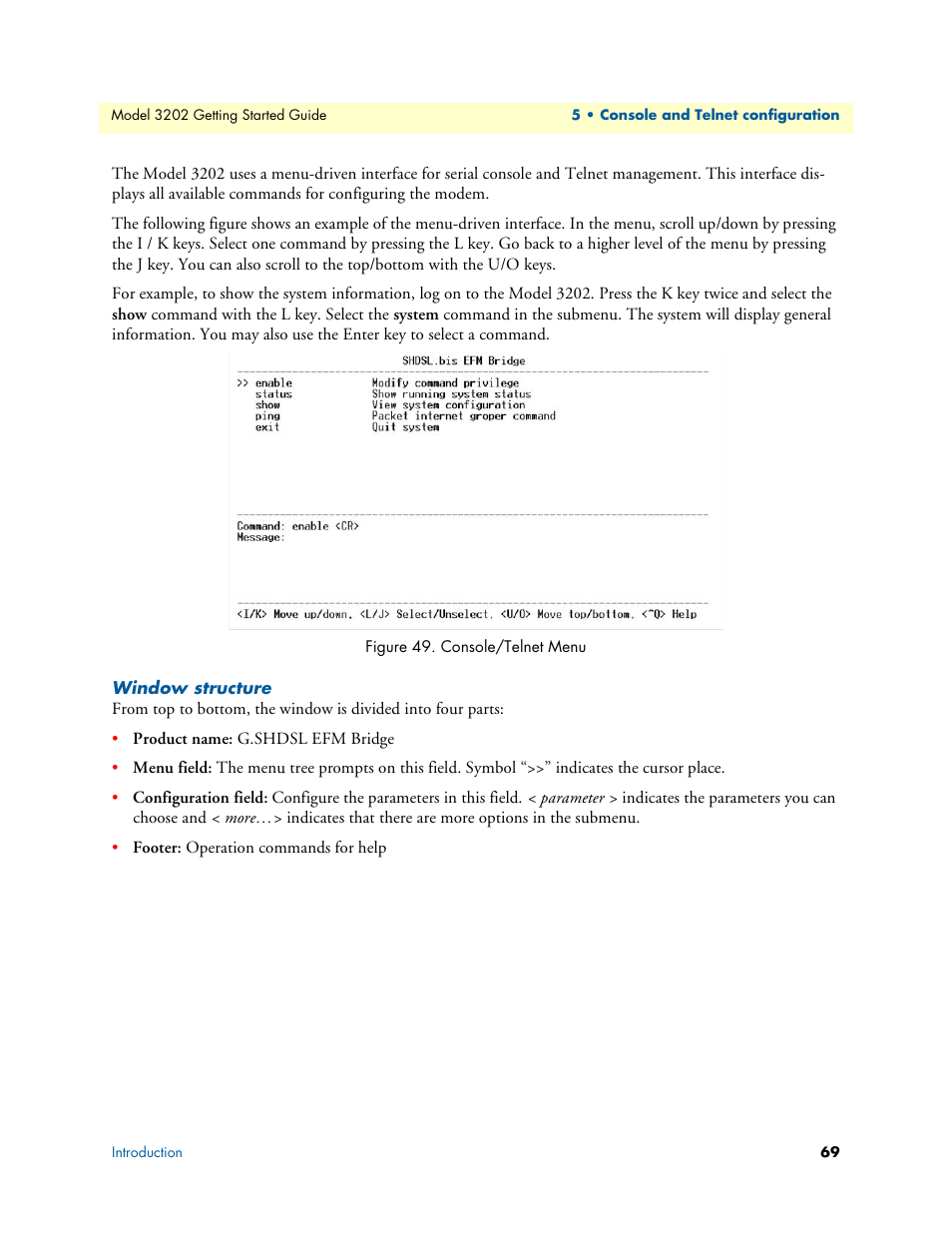 Window structure, Console/telnet menu | Patton electronic RocketLink 3202 User Manual | Page 69 / 107