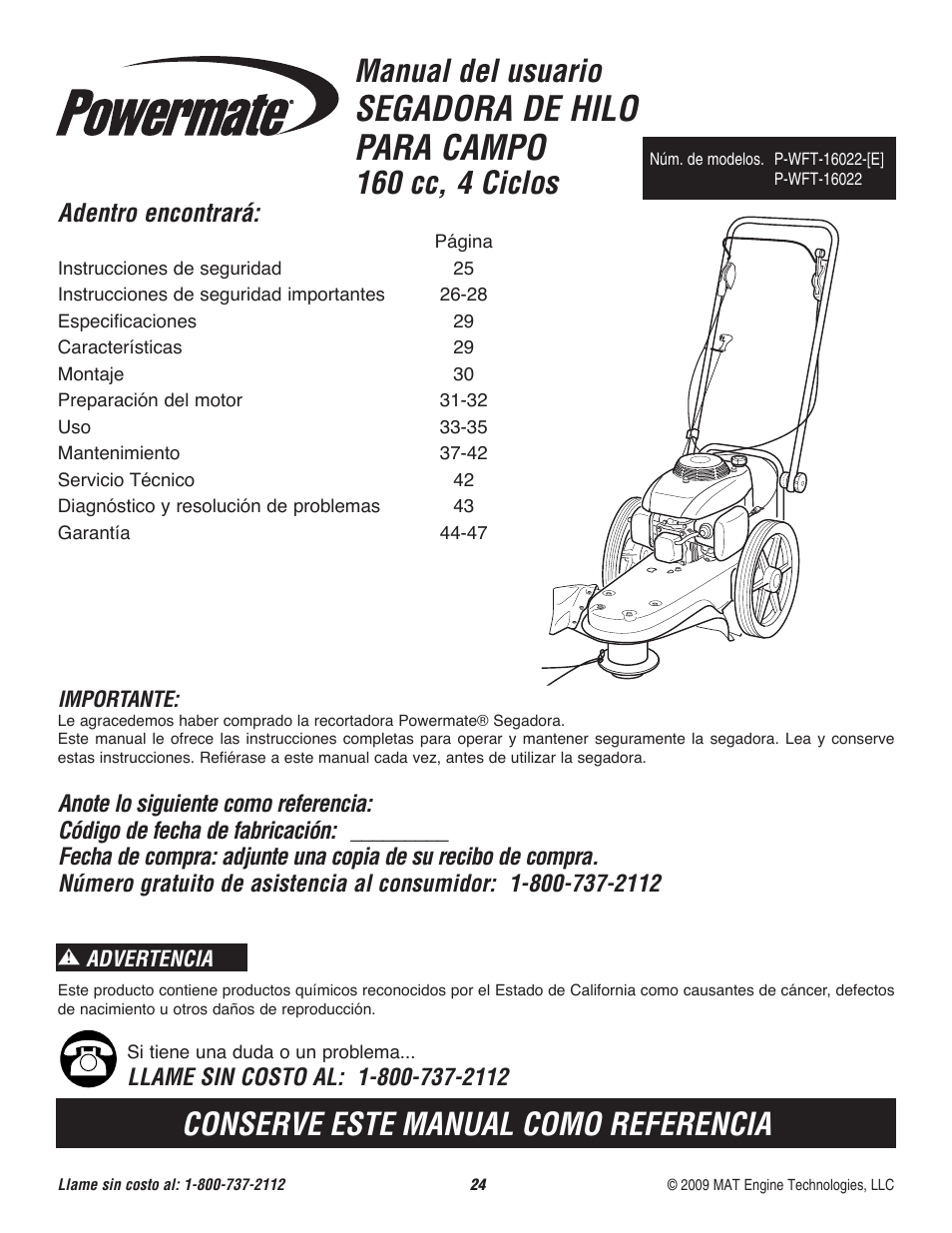 Segadora de hilo para campo, Manual del usuario, 160 cc, 4 ciclos | Conserve este manual como referencia, Adentro encontrará | Powermate P-WFT-16022 User Manual | Page 25 / 50