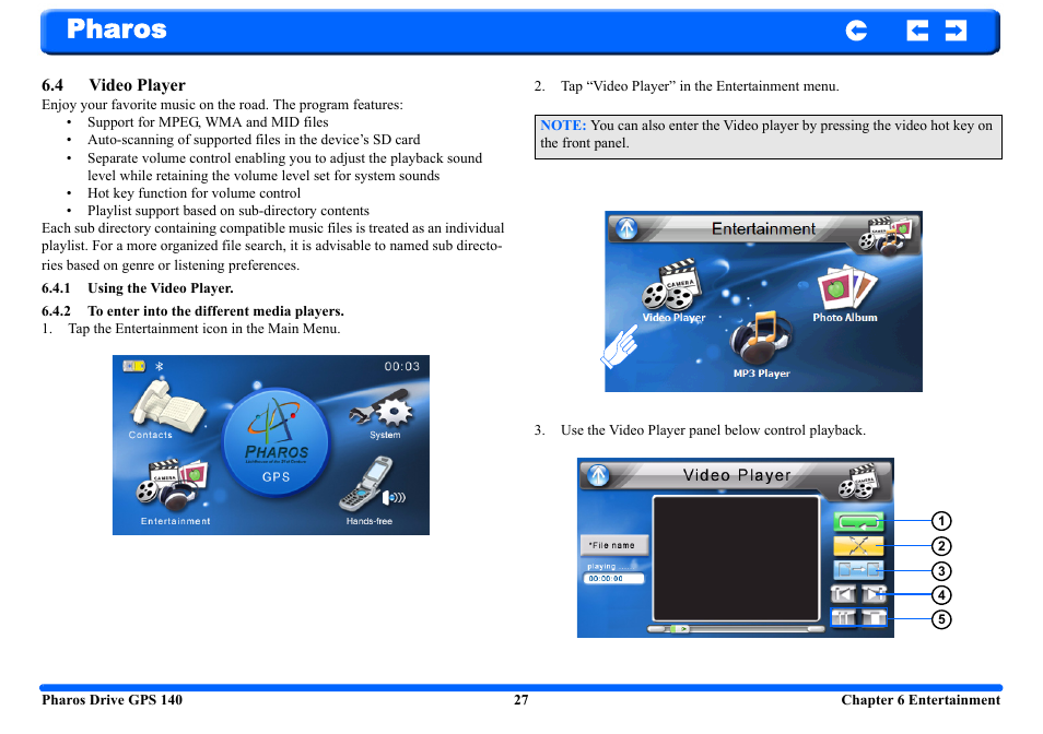 4 video player, 1 using the video player, 2 to enter into the different media players | Pharos | Pharos Science & Applications 140 User Manual | Page 27 / 37