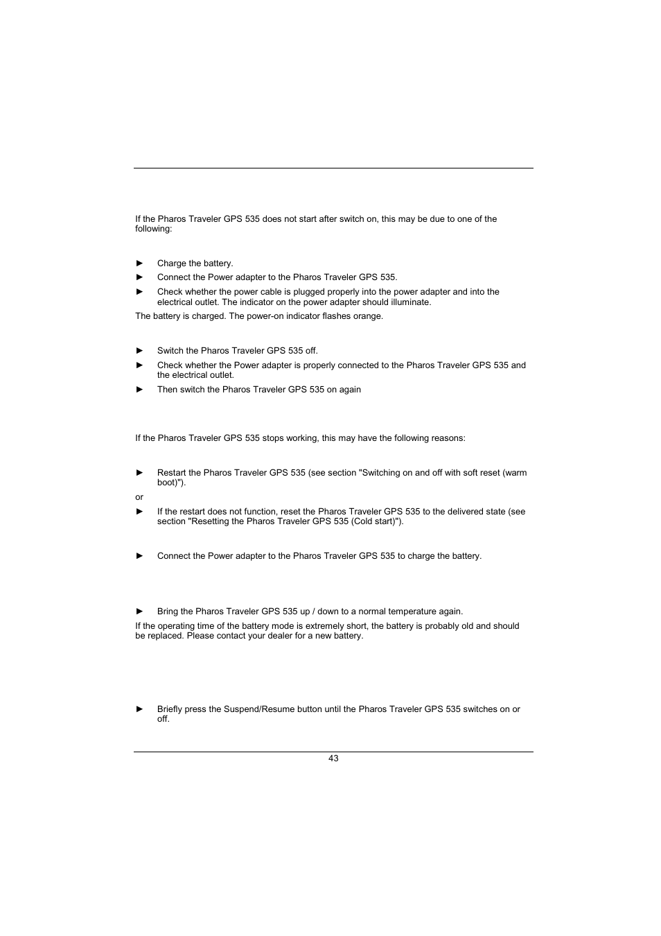 The pharos traveler gps 535 stops working, The battery discharges too quickly | Pharos Science & Applications 535 User Manual | Page 45 / 51