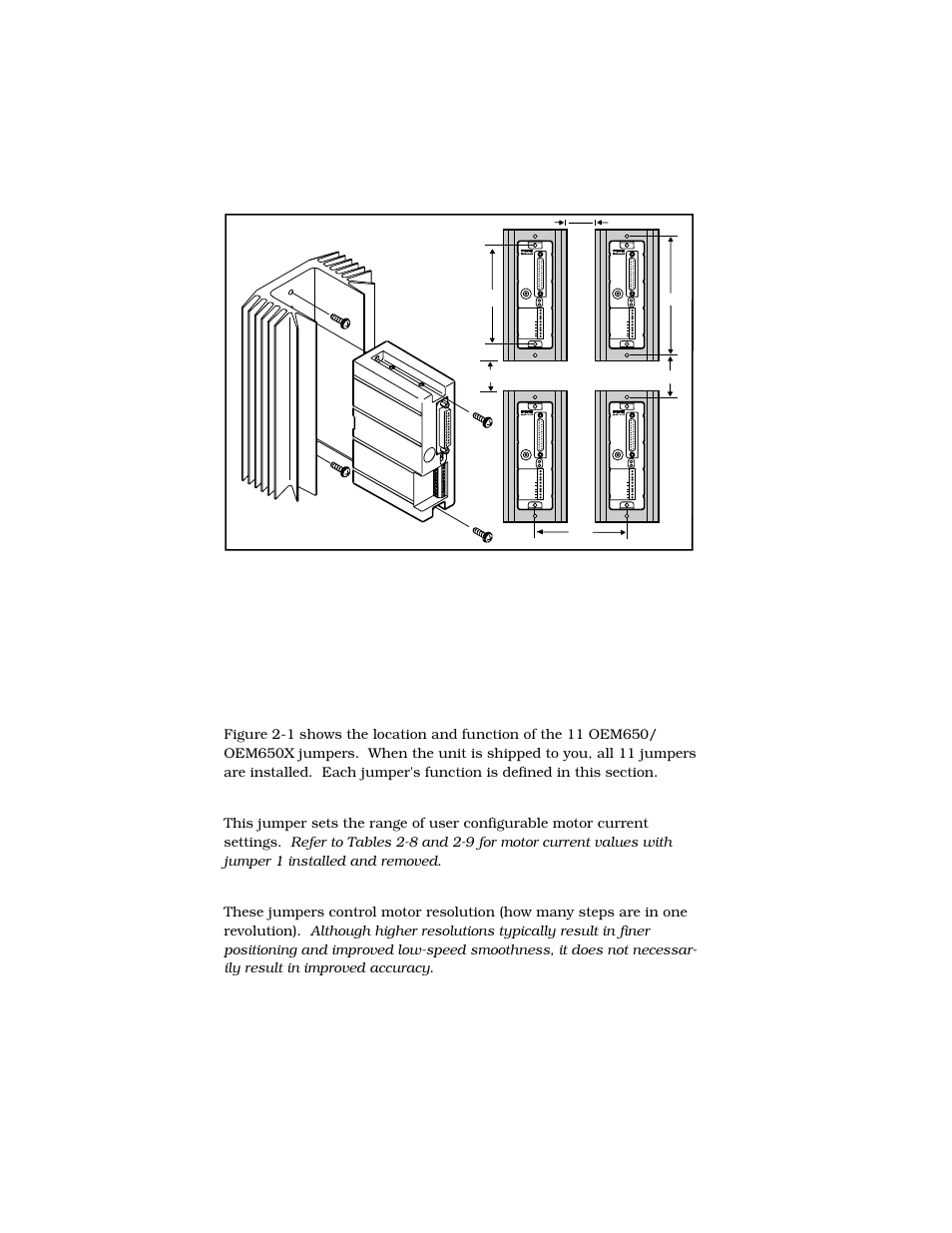 Jumper functions, Jumper #1: motor current range, Jumpers #2 - #5: motor resolution | Parker  Products OEM650X User Manual | Page 26 / 58