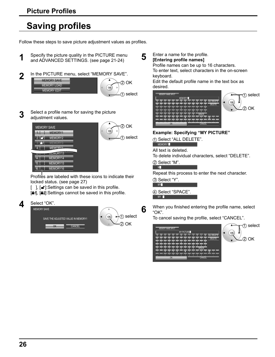 Saving profiles 1, Picture profiles, Select | Select “ok, Ok example: specifying “my picture, Select “all delete, Select “m, Repeat this process to enter the next character, Select “y, Select “space | Pelican TH-50VX100U User Manual | Page 26 / 56