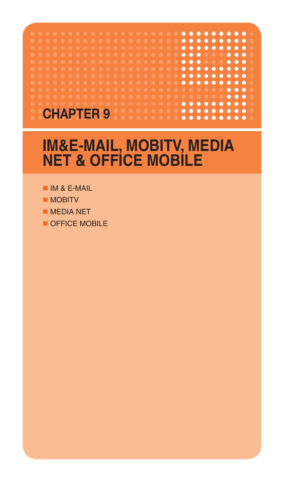 Im&e-mail, mobitv, media net & office mobile, Chapter 9 | Pantech Matrix Pro User Manual | Page 131 / 261