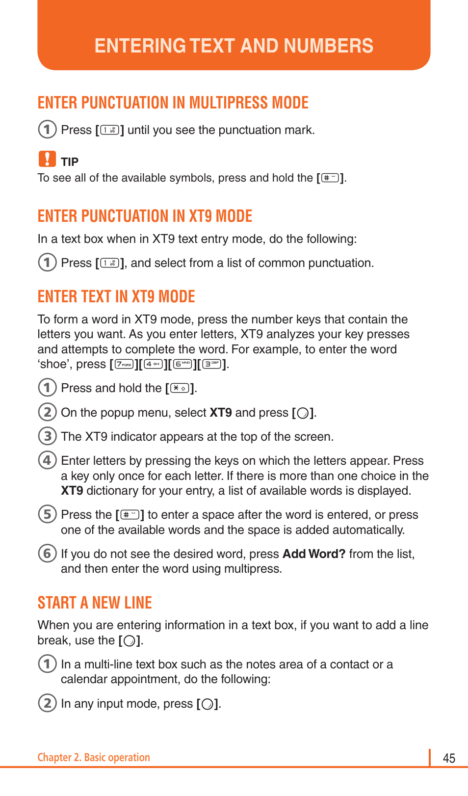 Entering text and numbers, Enter punctuation in multipress mode, Enter punctuation in xt9 mode | Enter text in xt9 mode, Start a new line | Pantech Matrix Pro User Manual | Page 47 / 261