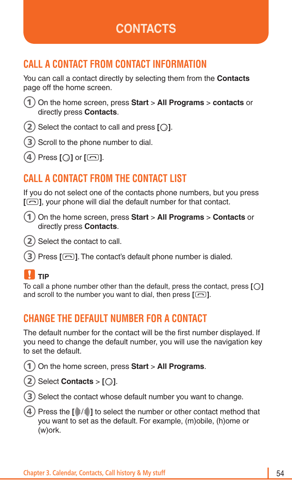 Contacts, Call a contact from contact information, Call a contact from the contact list | Change the default number for a contact | Pantech Matrix Pro User Manual | Page 56 / 261