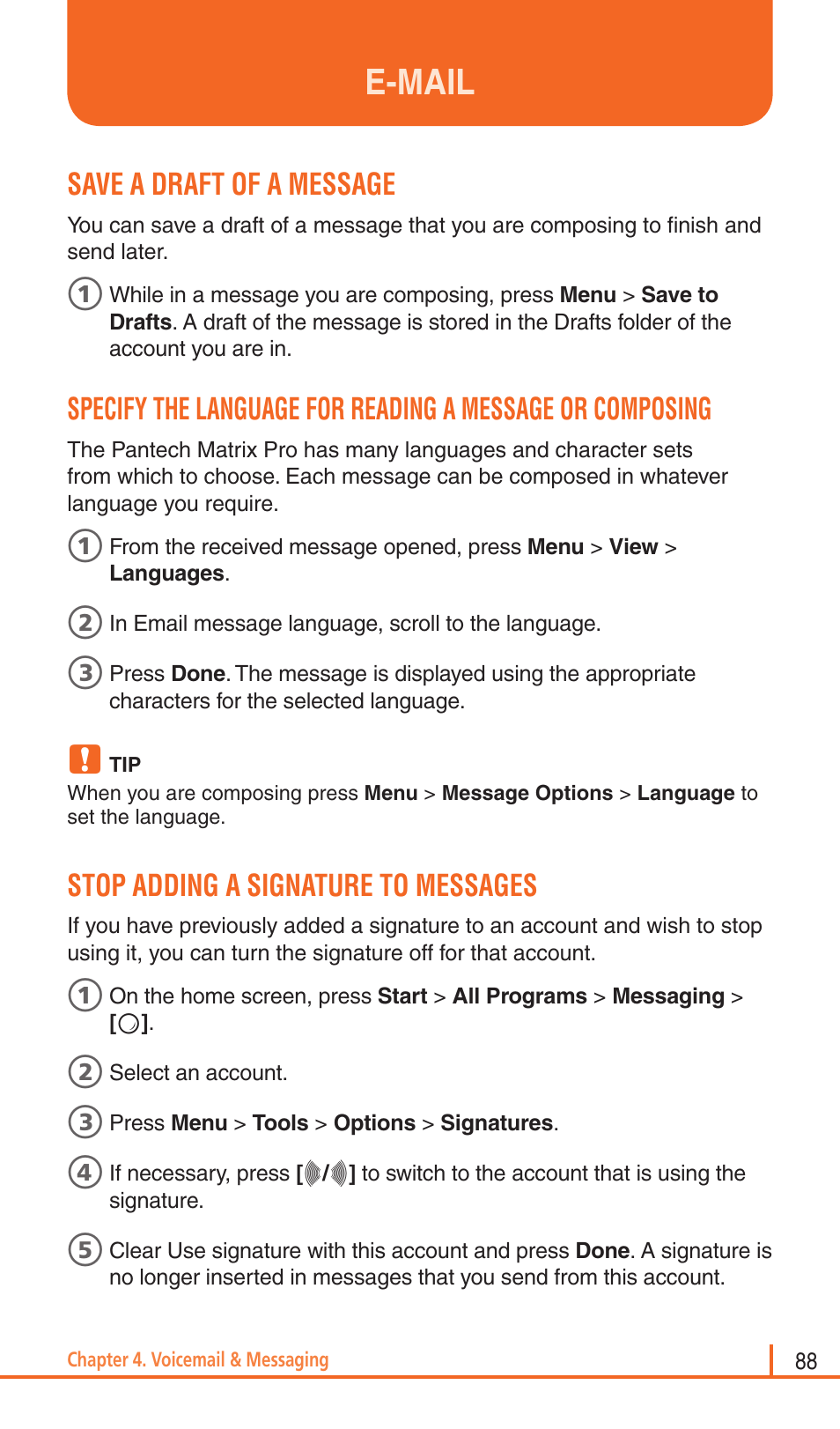 E-mail, Save a draft of a message, Stop adding a signature to messages | Pantech Matrix Pro User Manual | Page 90 / 261