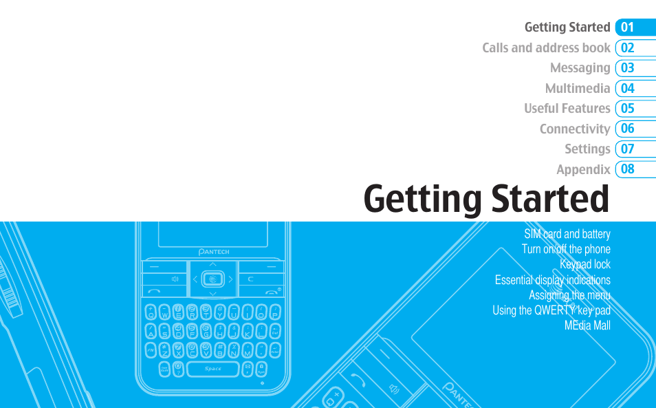 Getting started | Pantech C530 User Manual | Page 15 / 74