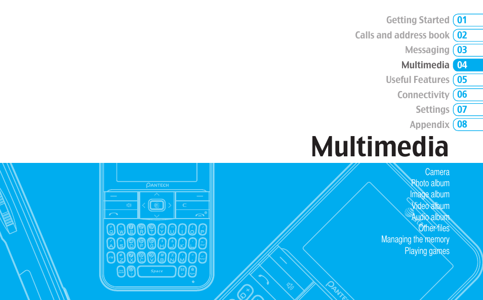 Multimedia | Pantech C530 User Manual | Page 39 / 74
