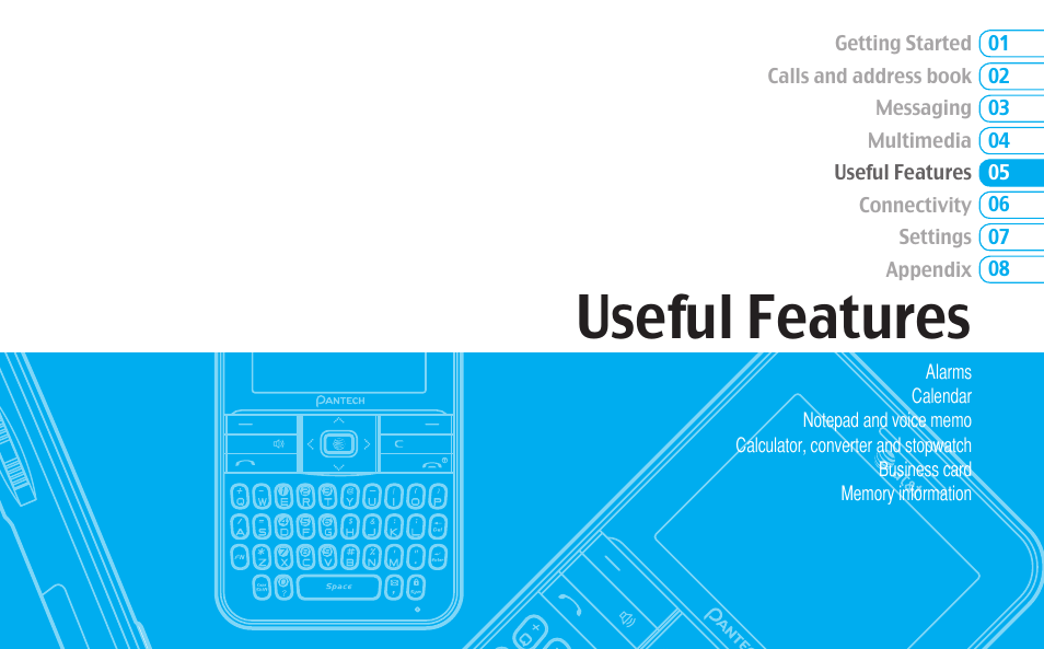 Useful features | Pantech C530 User Manual | Page 47 / 74