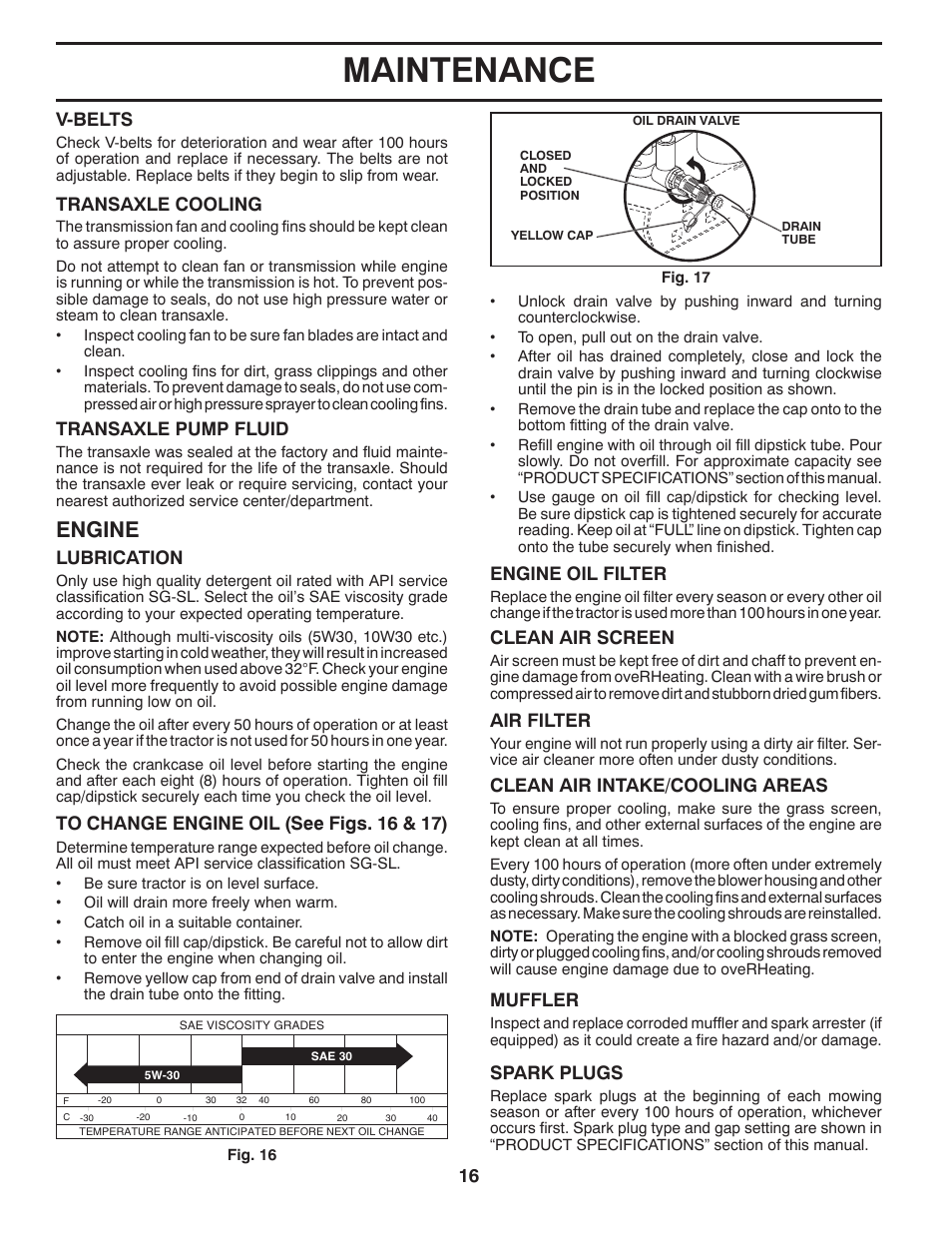 Maintenance, Engine, V-belts | Transaxle cooling, Transaxle pump fluid, Lubrication, Clean air screen, Air filter, Muffler, Spark plugs | Poulan Pro PB22H46YT User Manual | Page 16 / 28