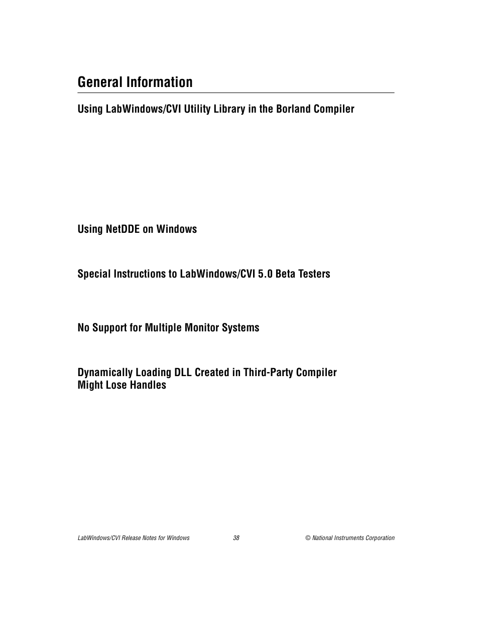 General information, Using labwindows/cvi utility library in the borlan, Using netdde on windows | Special instructions to labwindows/cvi 5.0 beta te, No support for multiple monitor systems, Dynamically loading dll created in third-party com, Might lose handles | National Instruments Window User Manual | Page 38 / 39