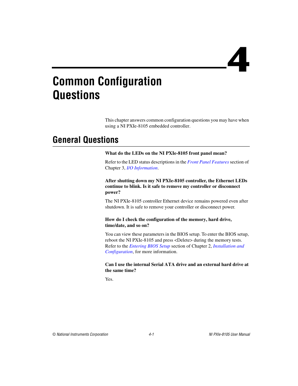 Chapter 4 common configuration questions, General questions, General questions -1 | Common configuration questions | National Instruments NI PXIe-8105 User Manual | Page 49 / 76