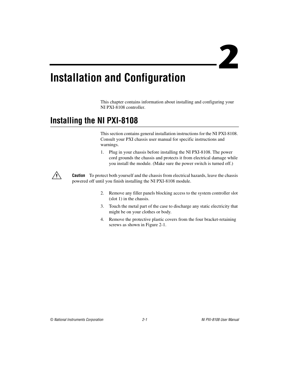 Chapter 2 installation and configuration, Installing the ni pxi-8108, Installing the ni pxi-8108 -1 | Installation and configuration | National Instruments PXI/CompactPCI Embedded Computer NI PXI-8108 User Manual | Page 15 / 83