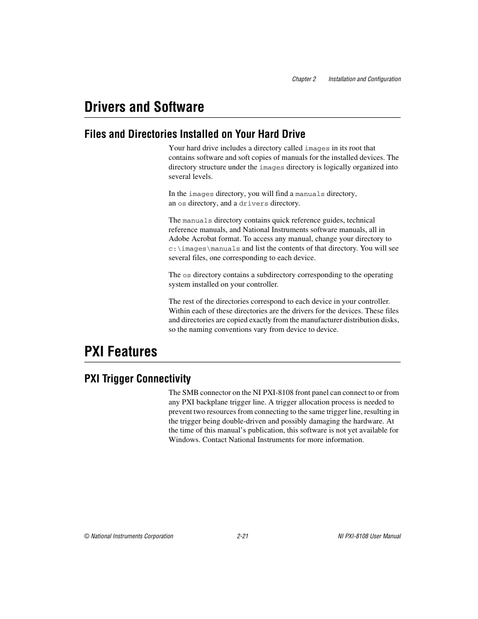 Drivers and software, Files and directories installed on your hard drive, Pxi features | Pxi trigger connectivity, Drivers and software -21, Pxi features -21, Pxi trigger connectivity -21 | National Instruments PXI/CompactPCI Embedded Computer NI PXI-8108 User Manual | Page 35 / 83