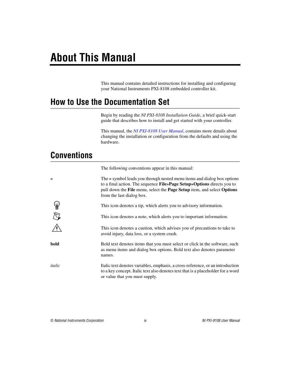 About this manual, How to use the documentation set, Conventions | National Instruments PXI/CompactPCI Embedded Computer NI PXI-8108 User Manual | Page 7 / 83