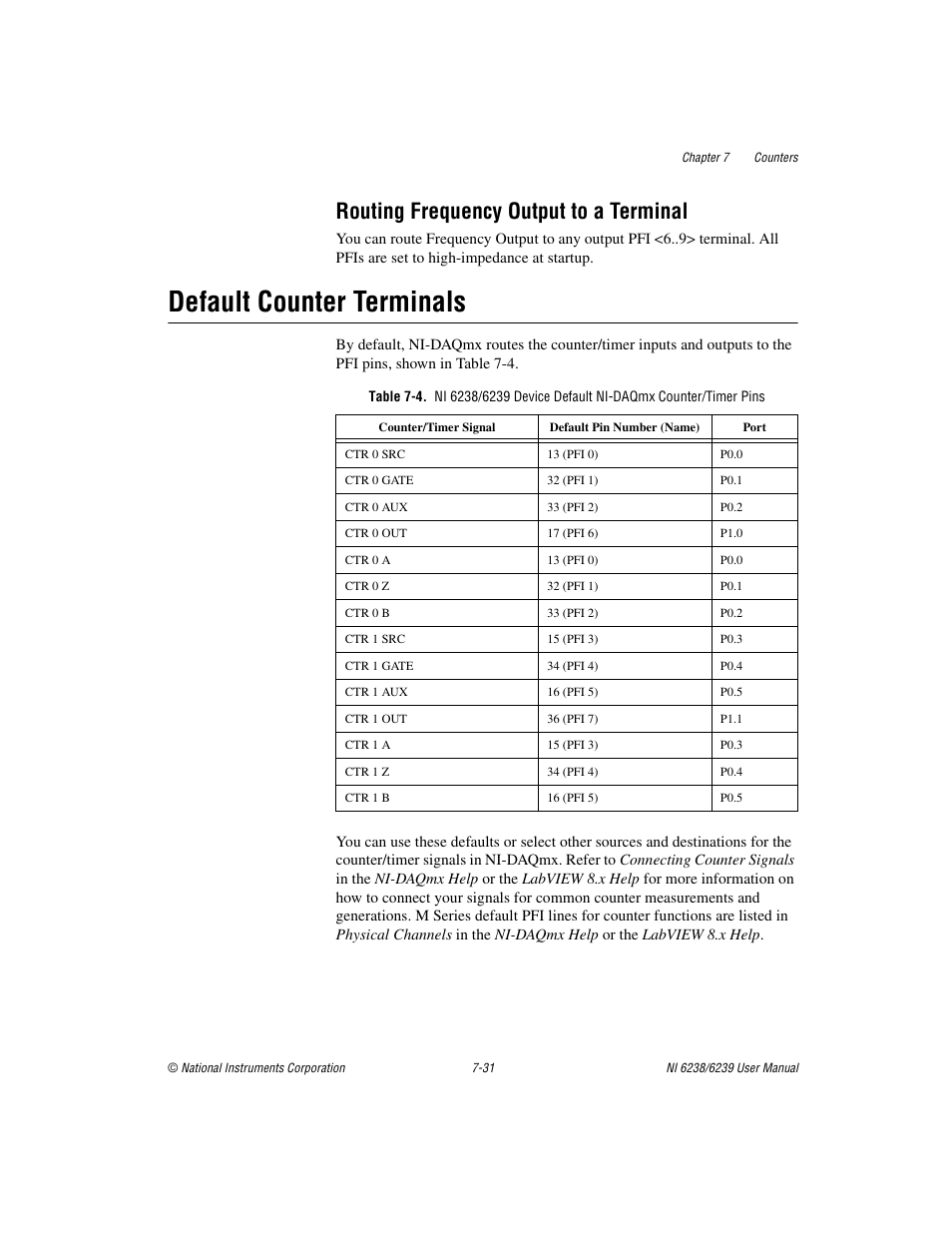 Routing frequency output to a terminal, Default counter terminals, Routing frequency output to a terminal -31 | Default counter terminals -31, To the, Default counter, Terminals, Section | National Instruments NI 6238 User Manual | Page 96 / 172