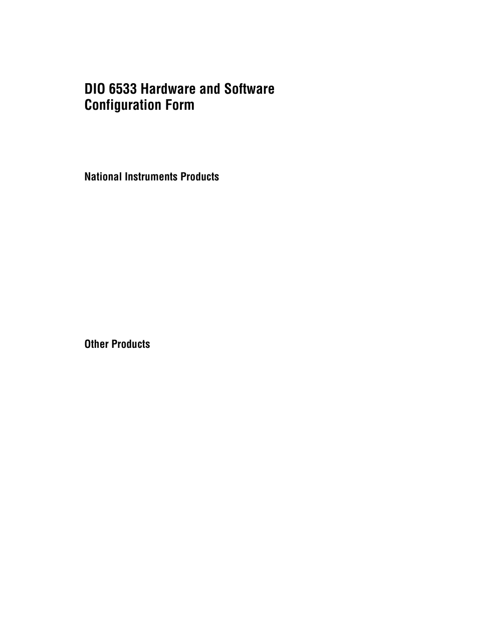 Dio 6533 hardware and software configuration form, National instruments products, Other products | National Instruments DIO 6533 User Manual | Page 107 / 125